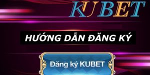 Đăng ký KUBET với các bước đơn giản qua máy tính
